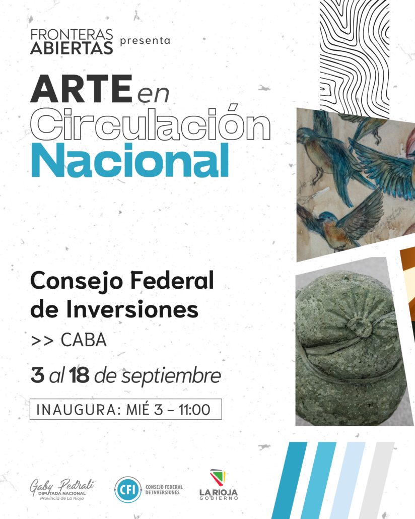 FRONTERAS ABIERTAS INAUGURA NUEVA MUESTRA DE ARTE RIOJANO EN BS AS